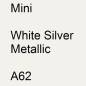 Preview: Mini, White Silver Metallic, A62.